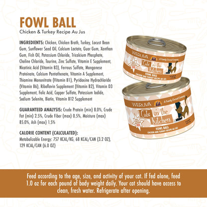 Weruva Cats in the Kitchen Fowl Ball Chicken and Turkey Recipe Au Jus