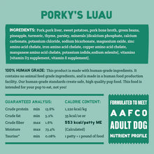 Load image into Gallery viewer, A Pup Above Porky&#39;s Luau Gently Cooked Frozen Dog Food
