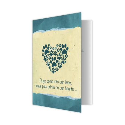 Dog Speak Sympathy Card - Dogs Come Into Our Lives